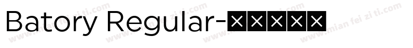 Batory Regular字体转换